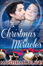A Christmas of Miracles Martekka Karland
